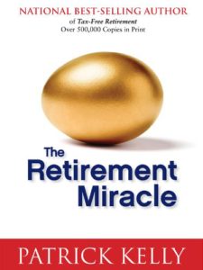 Retirement Miracle- Patrick Kelly